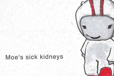 Moe's Sick Kidneys