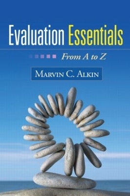 Evaluation Essentials, First Edition