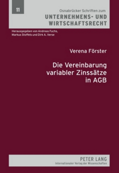 Die Vereinbarung variabler Zinssätze in AGB - Verena Förster