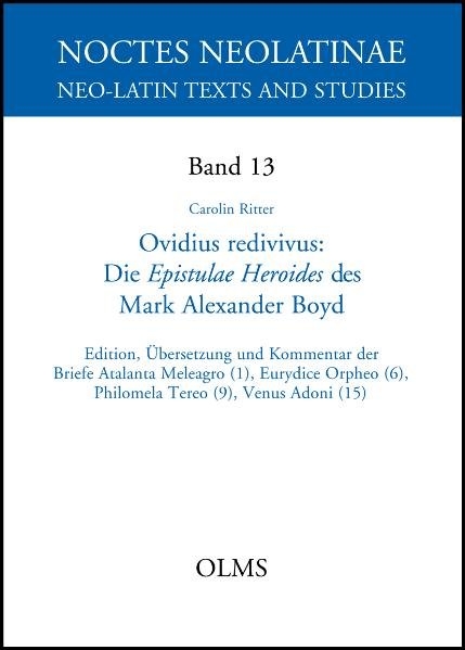 Ovidius redivivus. Die Epistulae Heroides des Mark Alexander Boyd - Carolin Ritter