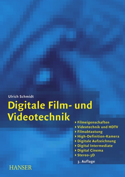 Digitale Film- und Videotechnik - Ulrich Schmidt