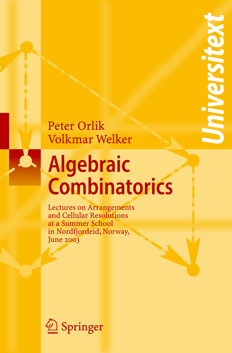 Algebraic Combinatorics - Peter Orlik, Volkmar Welker