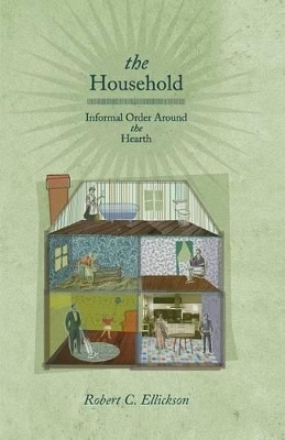 The Household - Robert C. Ellickson