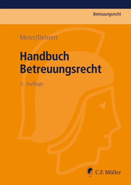 Handbuch Betreuungsrecht - Sybille M. Meier, Horst Deinert