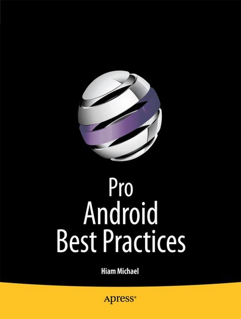 Pro Android Best Practices - Michael Haim