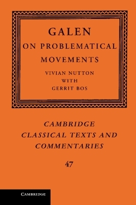 Galen: On Problematical Movements