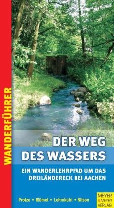 Der Weg des Wassers - Jens Protze, Holger Blümel, Enno Nilson, Frank Lehmkuhl