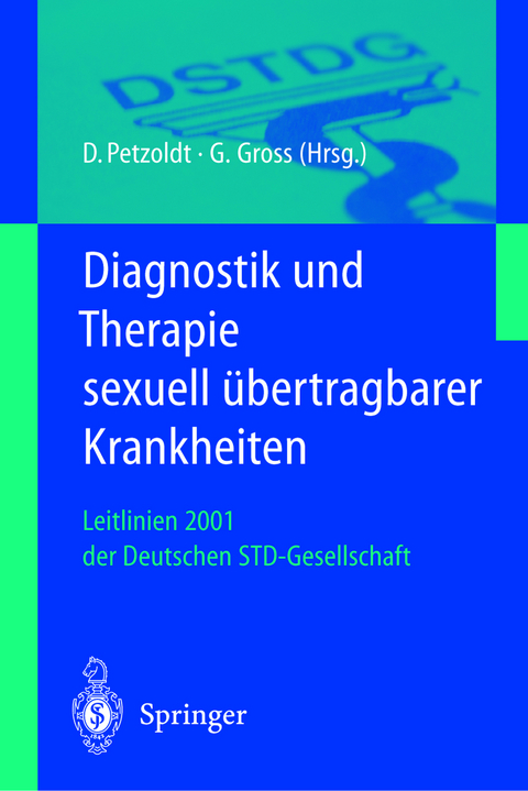 Diagnostik und Therapie sexuell übertragbarer Krankheiten - 