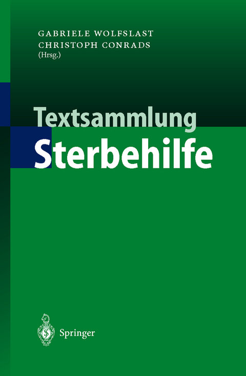 Textsammlung Sterbehilfe - Gabriele Wolfslast, Christoph Conrads