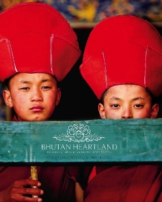 Bhutan Heartland: Travels in the Land of the Thunder Dragon - Van Koesveld Robert, Lloyd Libby
