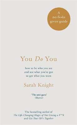 You Do You -  Sarah Knight