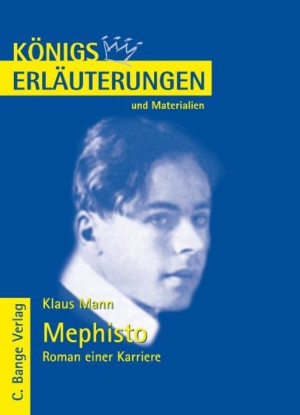 Mephisto. Roman einer Karriere von Klaus Mann. - Klaus Mann