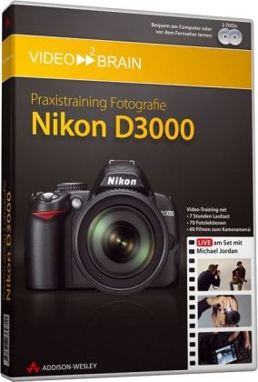 Praxistraining Fotografie: Nikon D3000, 2 DVD-ROMs - 