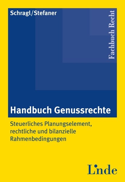 Handbuch Genussrechte - Markus C Stefaner, Markus Schragl