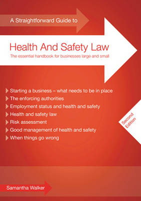 A Straightforward Guide To Health And Safety Law - Samantha Walker