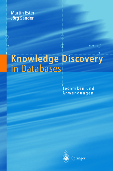 Knowledge Discovery in Databases - Martin Ester, Jörg Sander