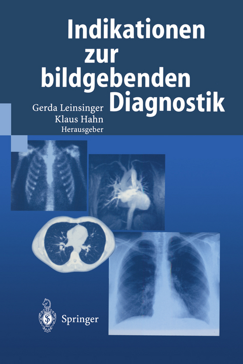 Indikationen zur bildgebenden Diagnostik - 