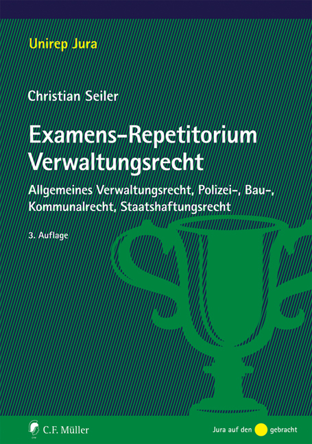 Examens-Repetitorium Verwaltungsrecht - Christian Seiler