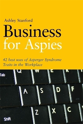 Business for Aspies - Ashley Stanford