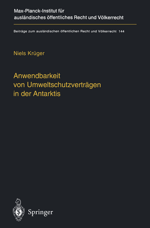 Anwendbarkeit von Umweltschutzverträgen in der Antarktis - Niels Krüger