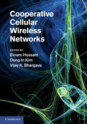 Cooperative Cellular Wireless Networks - 