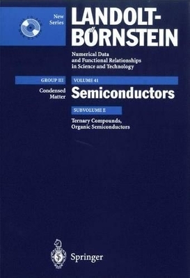 Ternary Compounds, Organic Semiconductors - H. Dittrich, N. Karl, S. Kück, H.W. Schock