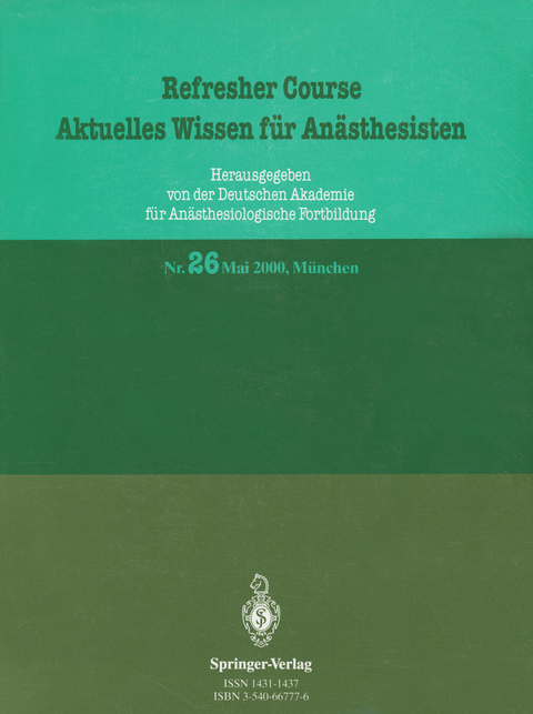 Refresher Course Aktuelles Wissen für Anästhesisten - Reinhard Purschke