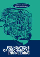 Foundations of Mechanical Engineering - UK) Johnson A. D. (University of Huddersfield,  Keith Sherwin