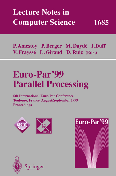 Euro-Par’ 99 Parallel Processing - 