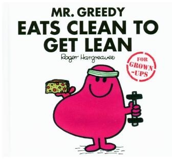 MR GREEDY EATS_MR MEN FOR G EB -  Liz Bankes,  Lizzie Daykin,  Sarah Daykin