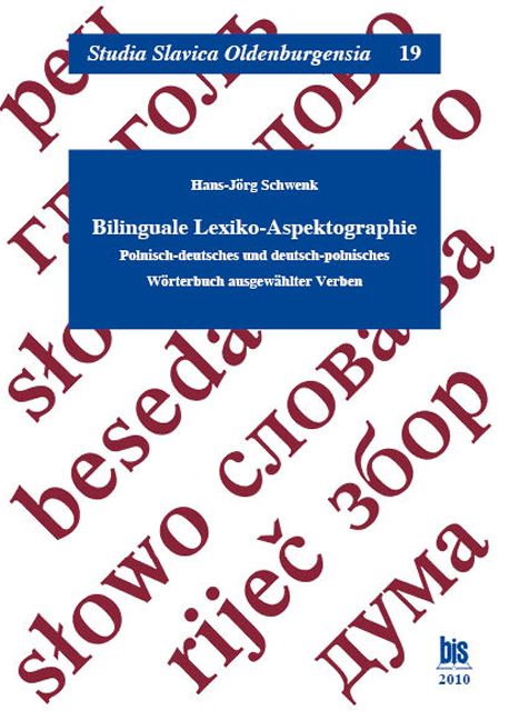 Bilinguale Lexiko-Aspektologie - Hans-Jörg Schwenk