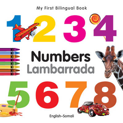 My First Bilingual Book -  Numbers (English-Somali) -  Milet Publishing Ltd