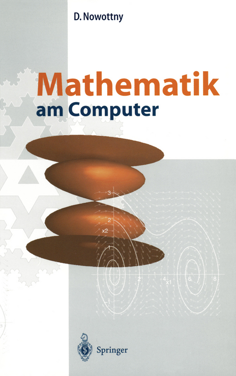 Mathematik am Computer - Dietrich Nowottny