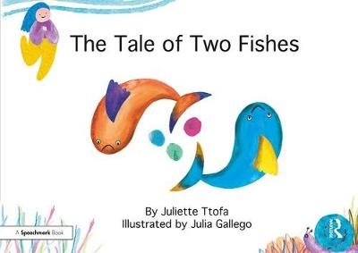 Tale of Two Fishes -  Juliette Ttofa
