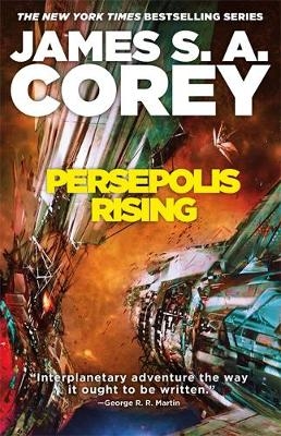 Persepolis Rising -  James S. A. Corey