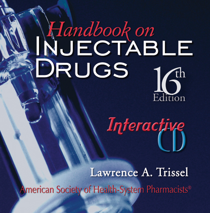 Handbook on Injectable Drugs - Lawrence A. Trissel