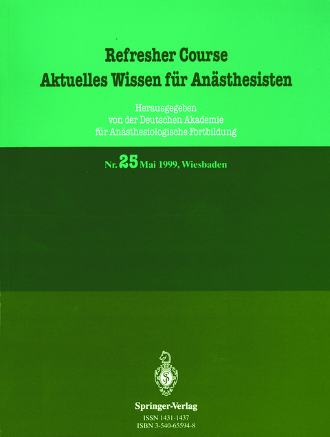 Aktuelles Wissen für Anästhesisten - R. Purschke