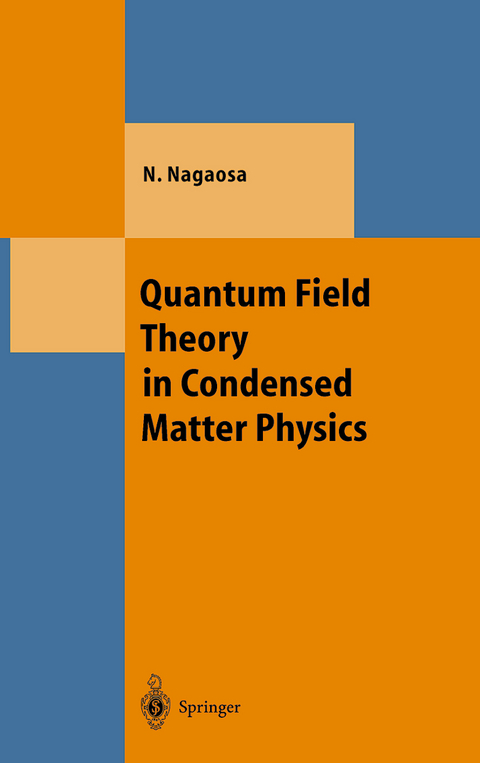Quantum Field Theory in Condensed Matter Physics - Naoto Nagaosa
