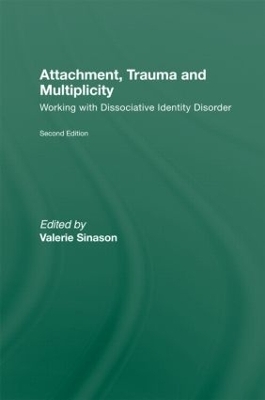 Attachment, Trauma and Multiplicity - 