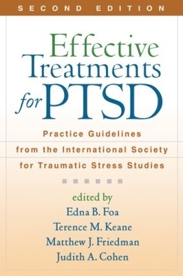 Effective Treatments for PTSD, Second Edition - 