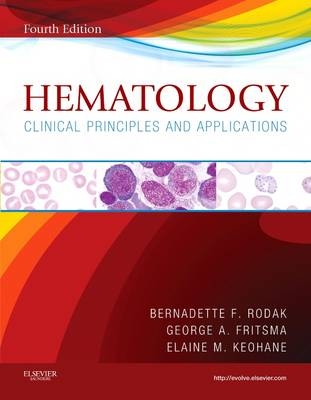 Hematology - Bernadette F. Rodak, George A. Fritsma, Elaine Keohane