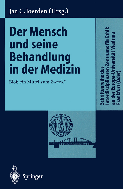 Der Mensch und seine Behandlung in der Medizin - 