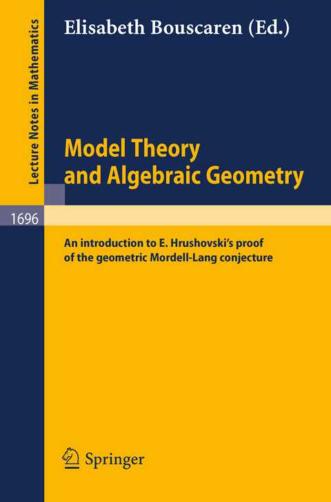Model Theory and Algebraic Geometry - 