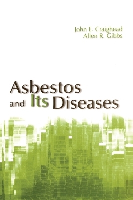 Asbestos and Its Diseases - 