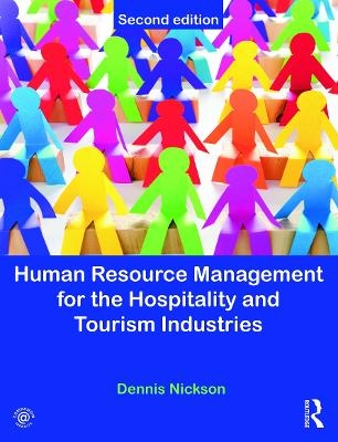 Human Resource Management for the Hospitality and Tourism Industries - Dennis Nickson