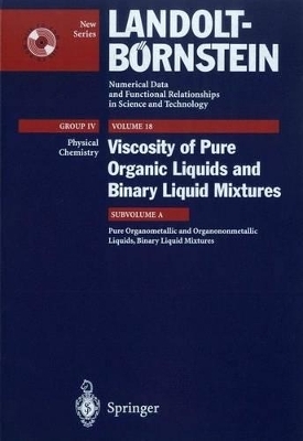 Pure Organometallic and Organononmetallic Liquids, Binary Liquid Mixtures - C. Wohlfarth, B. Wohlfarth