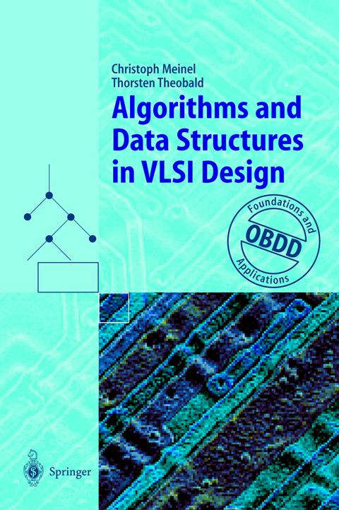 Algorithms and Data Structures in VLSI Design - Christoph Meinel, Thorsten Theobald