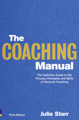 The Coaching Manual - Julie Starr