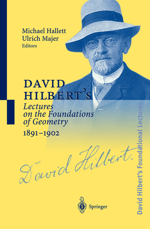 David Hilbert’s Lectures on the Foundations of Geometry 1891–1902 - 