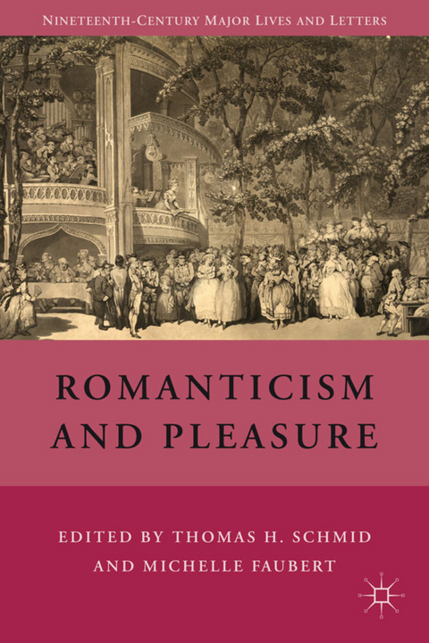 Romanticism and Pleasure - T. Schmid